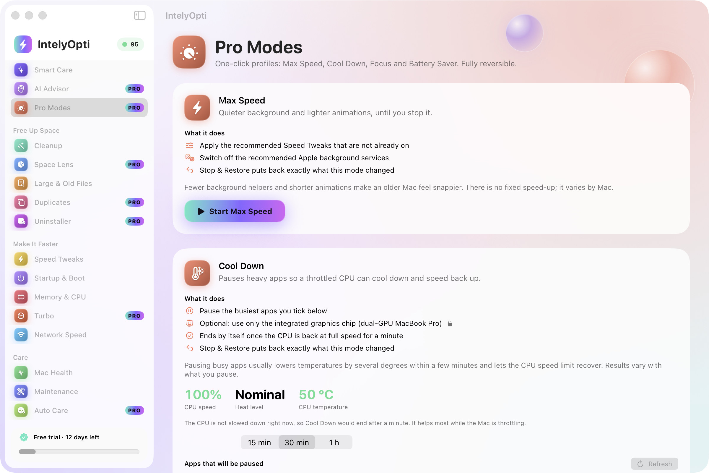 IntelyOpti Pro Modes with Max Speed, Cool Down, Focus and Battery Saver.