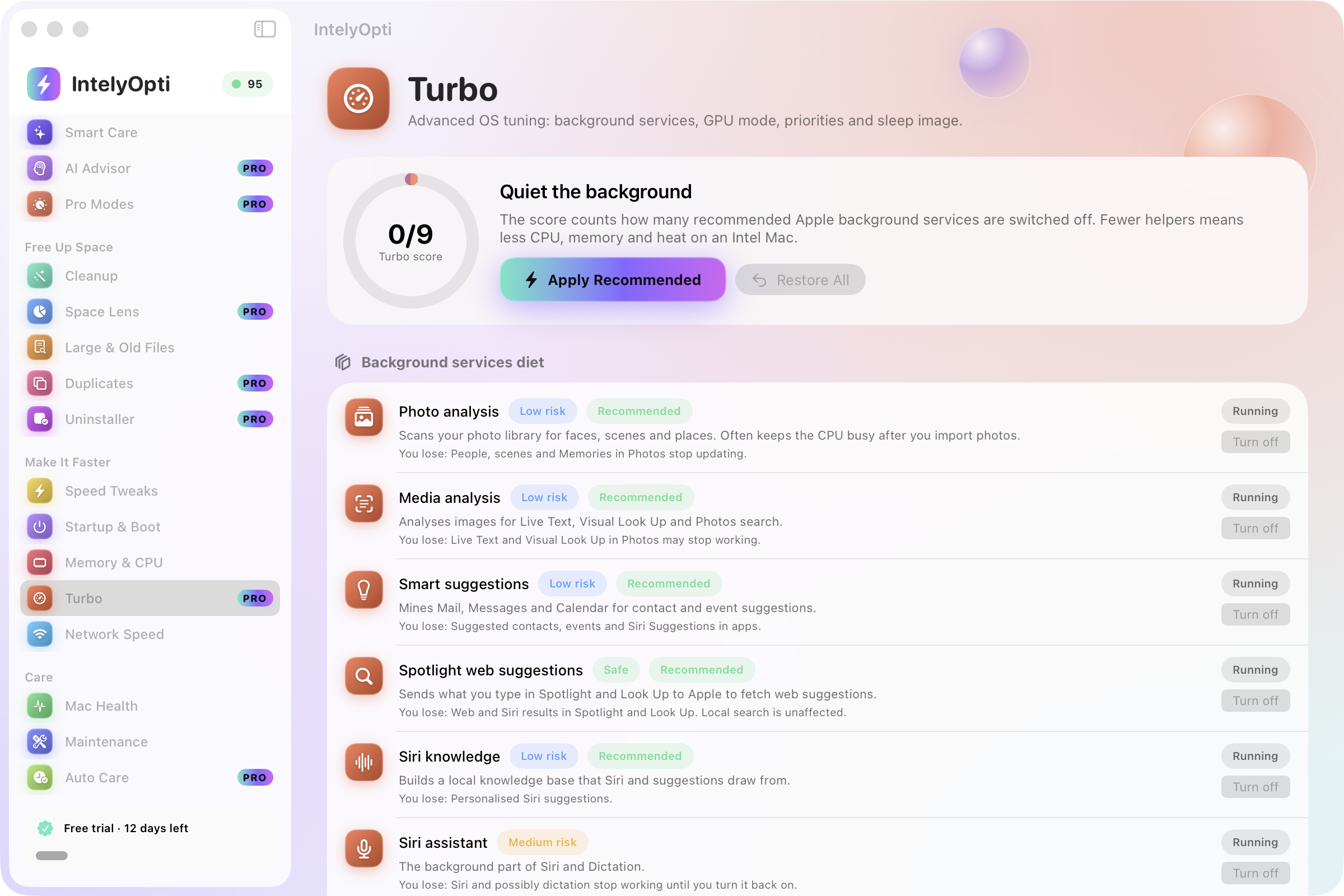 IntelyOpti Turbo with background services and priorities.
